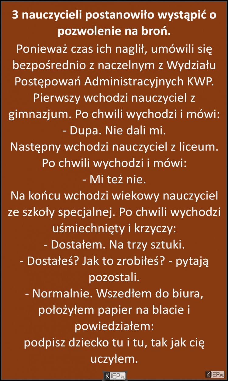 
    3 nauczycieli postanowiło wystąpić o pozwolenie na broń...