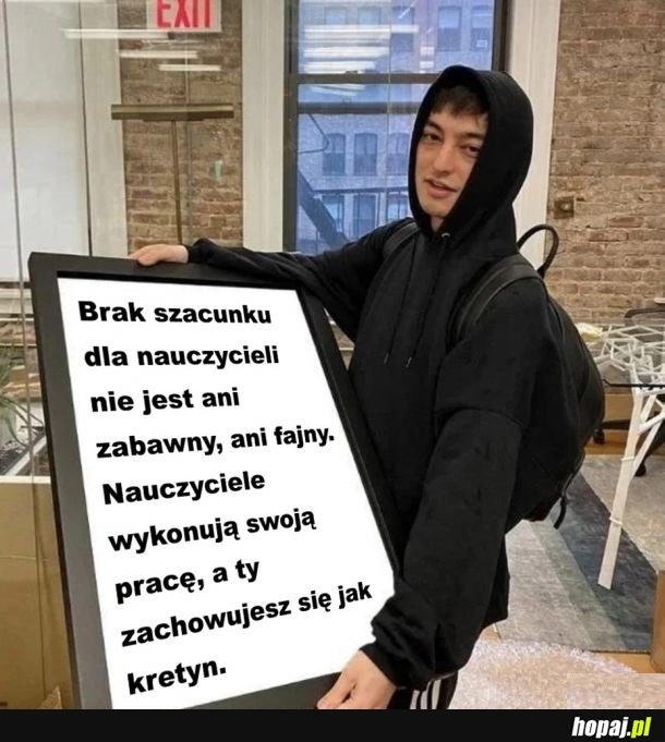 
    Brak szacunku dla nauczycieli