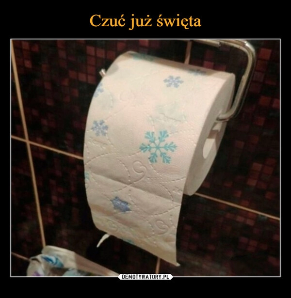 
    Czuć już święta