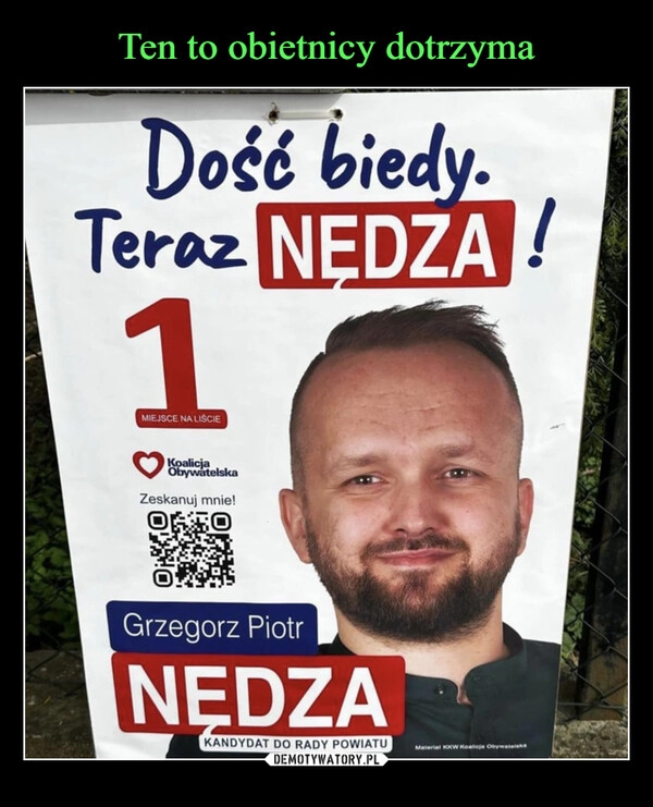 
    Ten to obietnicy dotrzyma