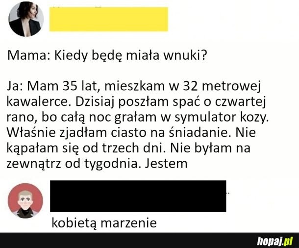 
    Inne priorytety w życiu