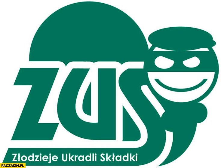 
    ZUS złodzieje ukradli składki przeróbka logo