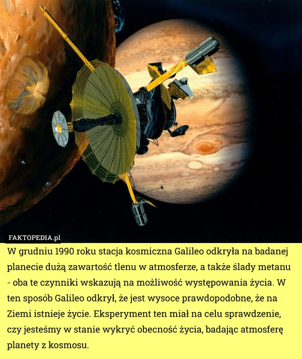 
    W grudniu 1990 roku stacja kosmiczna Galileo odkryła na badanej planecie