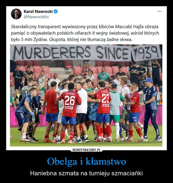 
    Obelga i kłamstwo