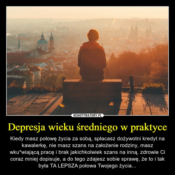 
    Depresja wieku średniego w praktyce