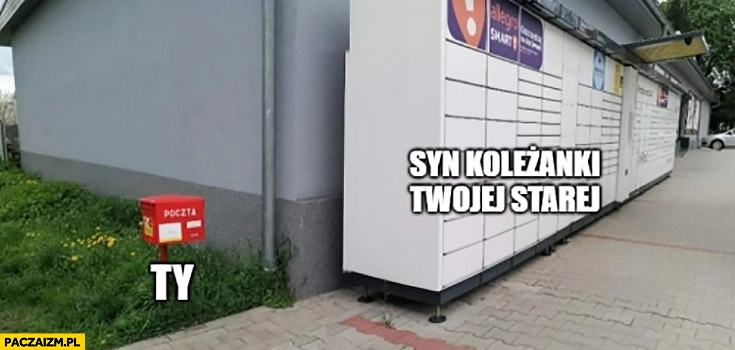 
    Ty skrzynka na listy vs paczkomat syn koleżanki twojej starej