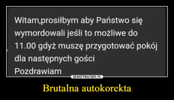 
    Brutalna autokorekta