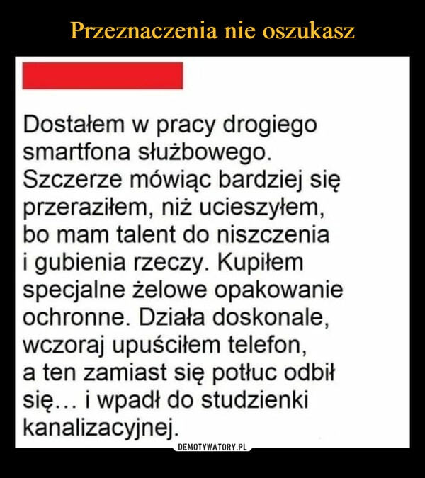 
    Przeznaczenia nie oszukasz