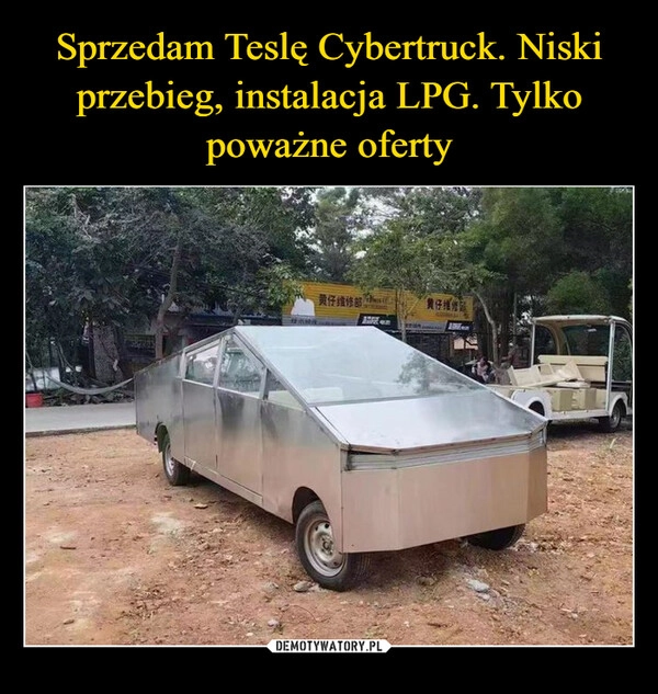 
    Sprzedam Teslę Cybertruck. Niski przebieg, instalacja LPG. Tylko poważne oferty