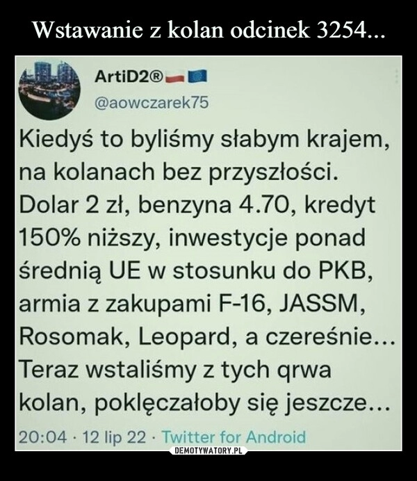 
    Wstawanie z kolan odcinek 3254...