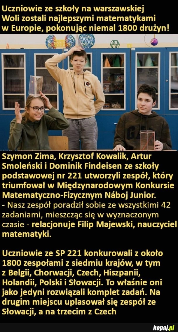 
    Uczniowie z Warszawy zostali najlepszymi matematykami w Europie! Gratulacje!