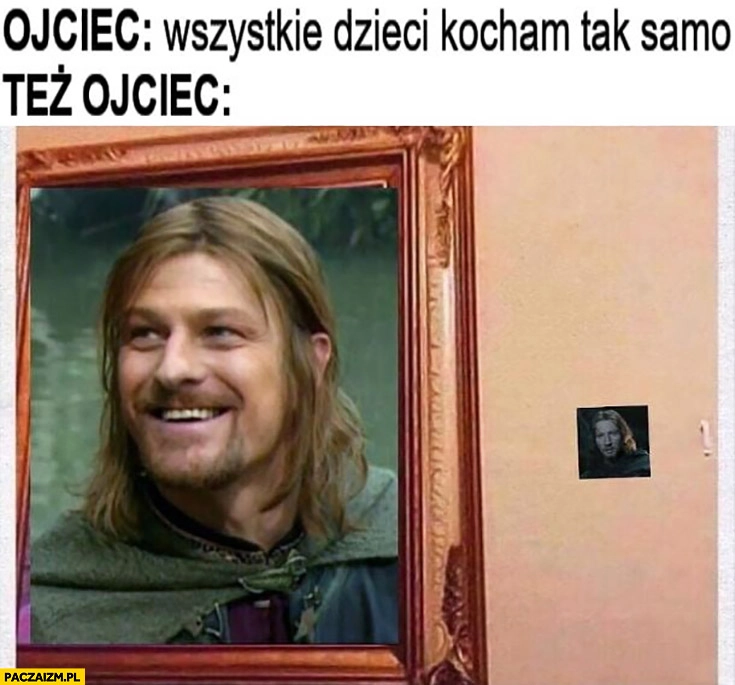 
    Ojciec: wszystkie dzieci kocham tak samo, też ojciec: jedno dziecko duży obraz drugie małe zdjęcie