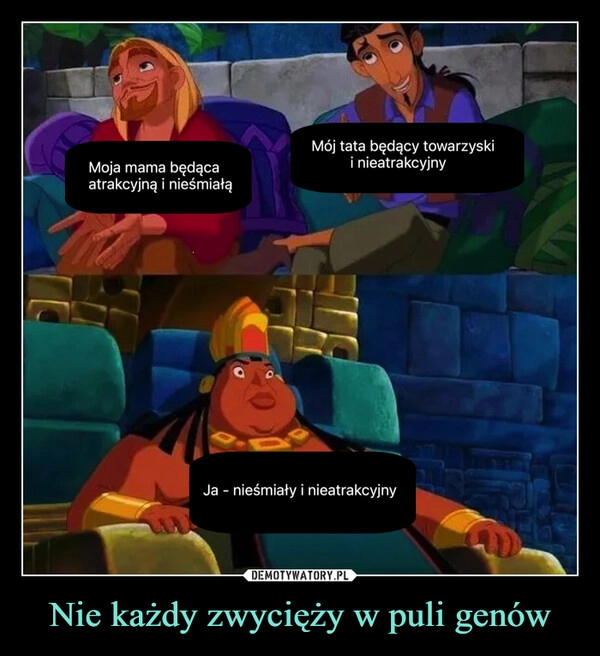 
    Nie każdy zwycięży w puli genów