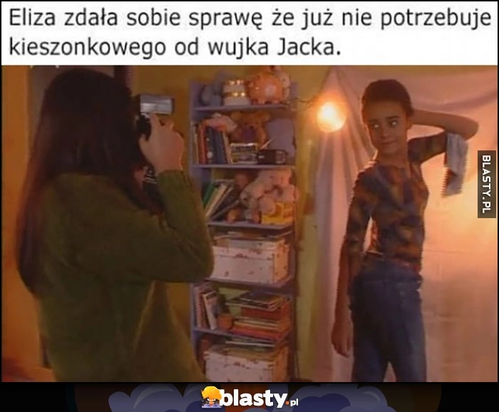 
    Rodzina zastępcza Eliza zdała sobie sprawę, że już nie potrzebuje kieszonkowego od wujka Jacka