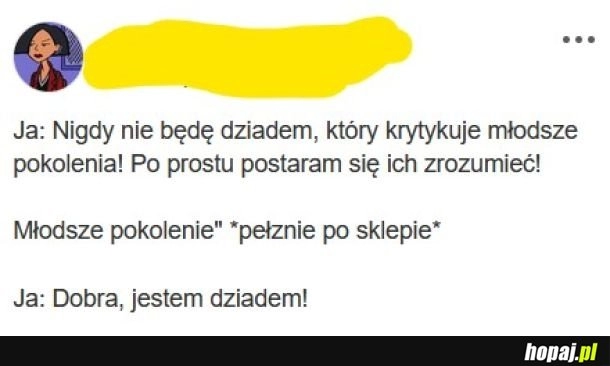 
    Jestem dziadem.