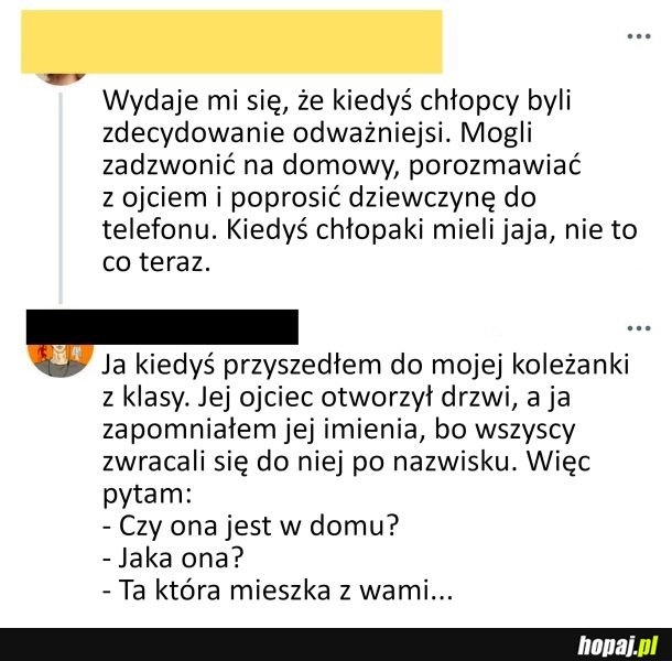 
    Kiedyś to było, nie to co teraz