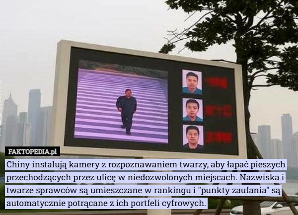 
    Chiny instalują kamery z rozpoznawaniem twarzy, aby łapać pieszych przechodzących