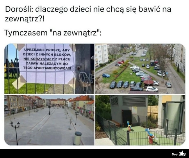 
    Nie bawią się - źle, bawią się też źle... 