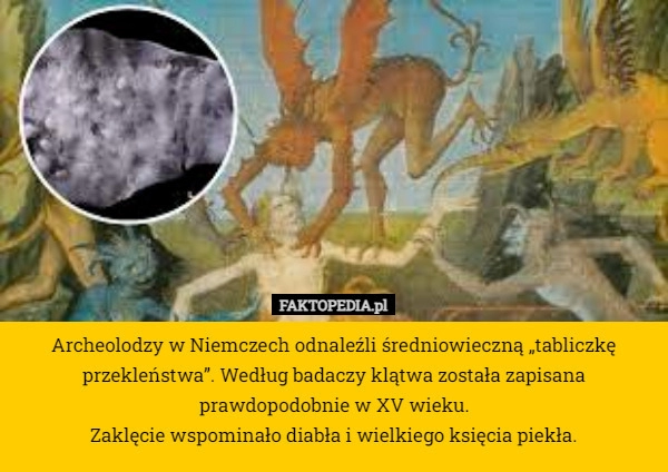 
    Archeolodzy w Niemczech odnaleźli średniowieczną „tabliczkę przekleństwa”.