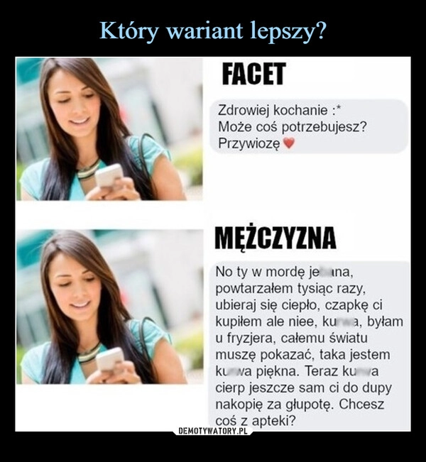 
    Który wariant lepszy?