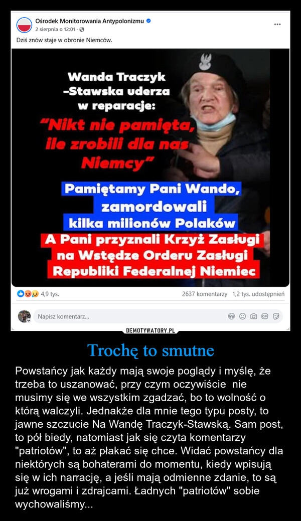 
    Trochę to smutne