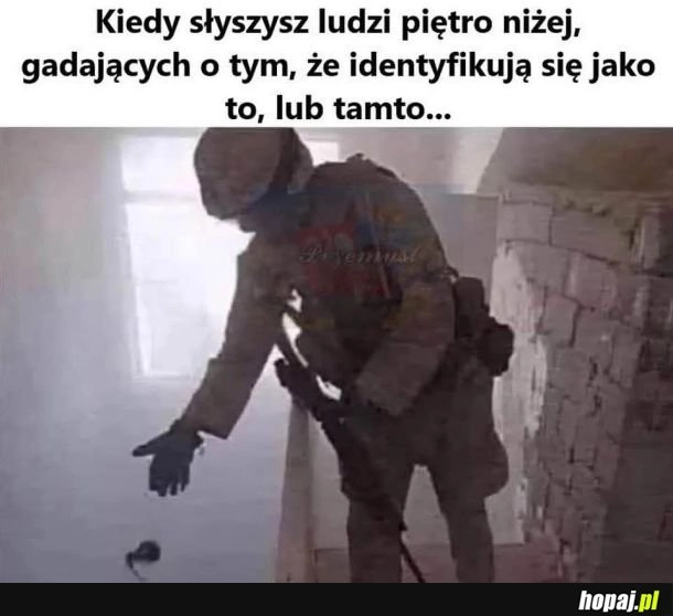 
    Zawsze to jest jakiś sposób żeby żyć w takim świecie jakim sie chce.
