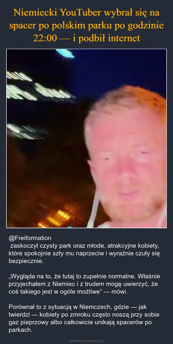 Niemiecki YouTuber wybrał się na spacer po polskim parku po godzinie 22:00 — i podbił internet