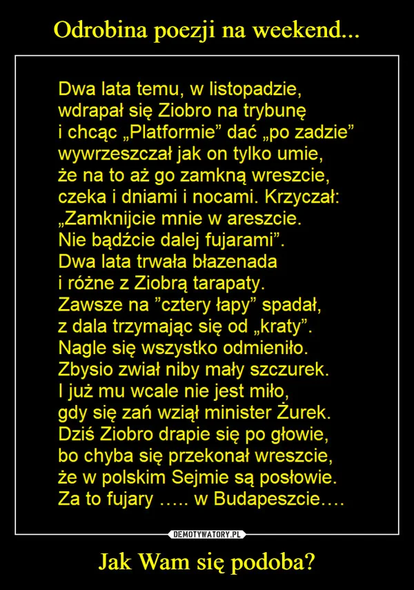 
    Odrobina poezji na weekend... Jak Wam się podoba?