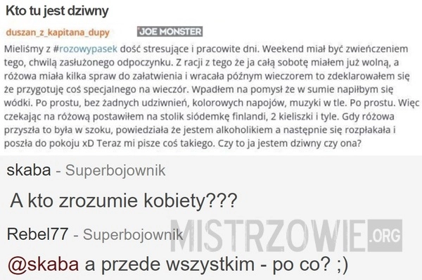 
    Kto tu jest dziwny