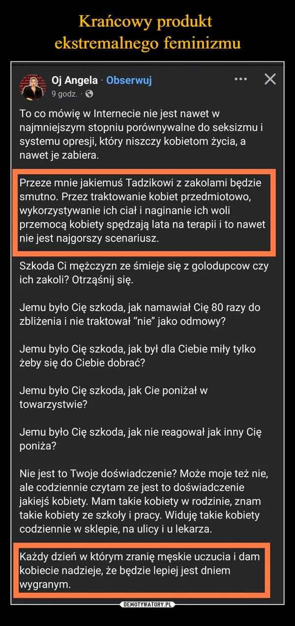 
    Krańcowy produkt ekstremalnego feminizmu