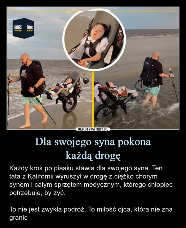 Dla swojego syna pokona każdą drogę