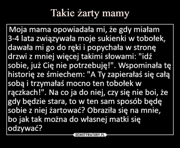 
    Takie żarty mamy 