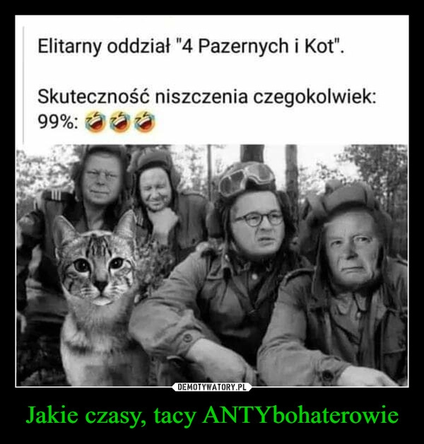 
    Jakie czasy, tacy ANTYbohaterowie 