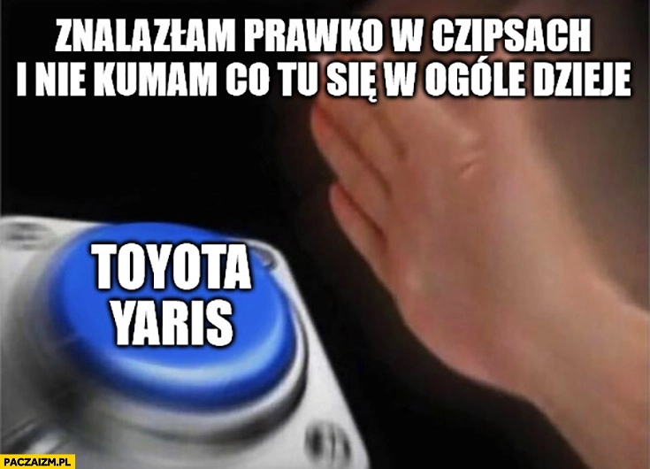 
    Znalazłam prawko w czipsach i nie kumam co tu się w ogóle dzieje Toyota Yaris przycisk