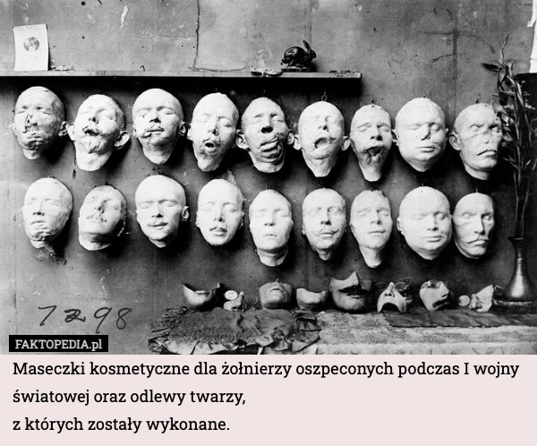 
    Maseczki kosmetyczne dla żołnierzy oszpeconych podczas I wojny światowej