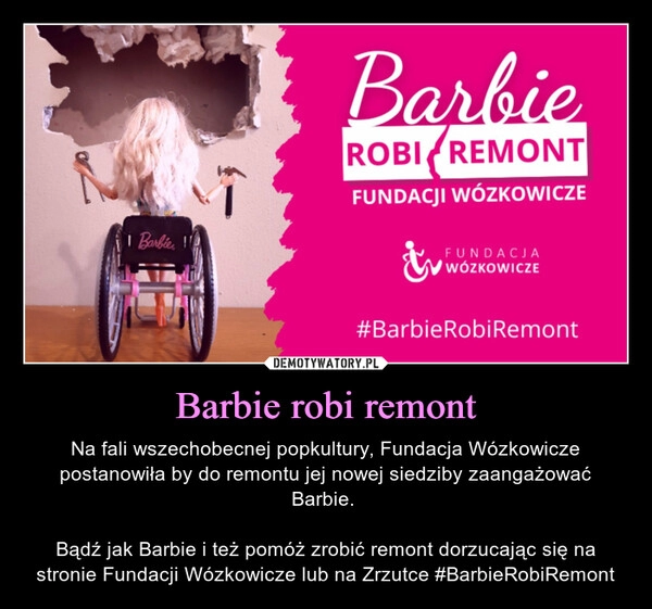 
    Barbie robi remont