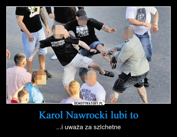 
    Karol Nawrocki lubi to