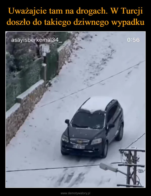 
    Uważajcie tam na drogach. W Turcji doszło do takiego dziwnego wypadku