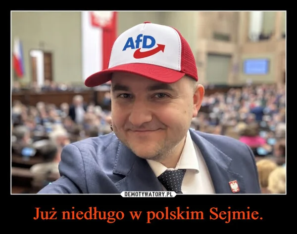 Już niedługo w polskim Sejmie.
