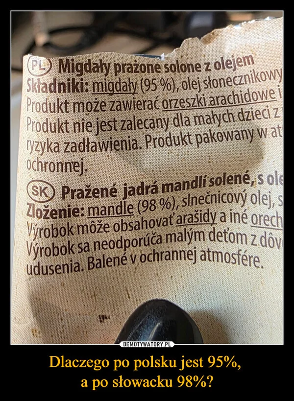 
    Dlaczego po polsku jest 95%, a po słowacku 98%?