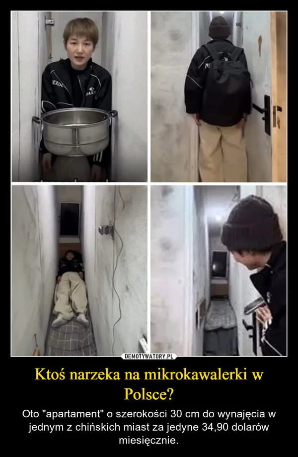 
    Ktoś narzeka na mikrokawalerki w Polsce?