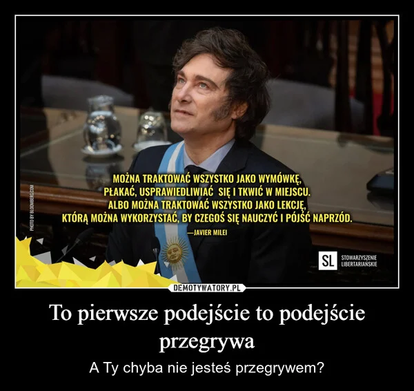 
    To pierwsze podejście to podejście przegrywa