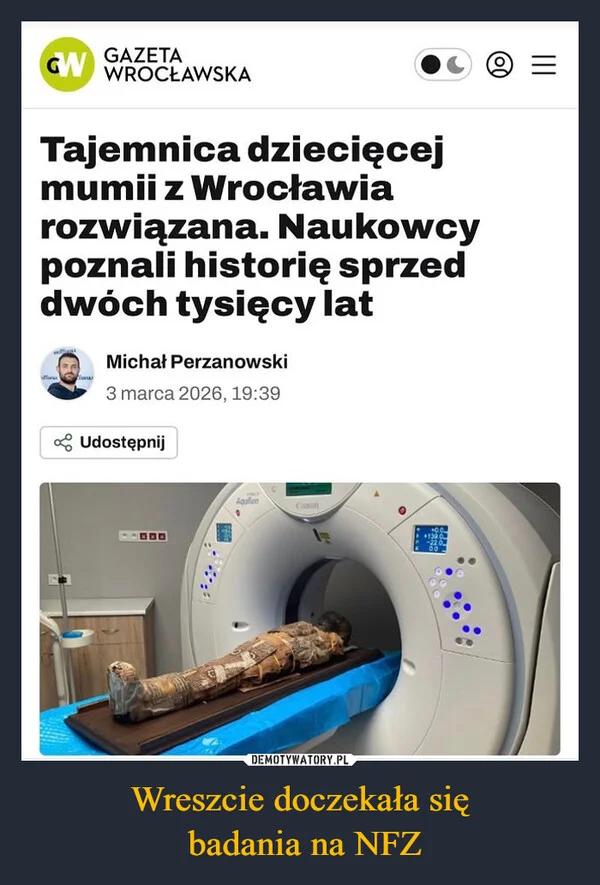 
    Wreszcie doczekała się badania na NFZ