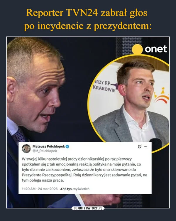 
    Reporter TVN24 zabrał głos po incydencie z prezydentem: