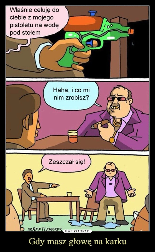 
    Gdy masz głowę na karku