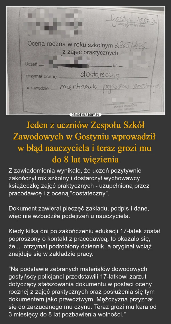 Jeden z uczniów Zespołu Szkół Zawodowych w Gostyniu wprowadził w błąd nauczyciela i teraz grozi mu do 8 lat więzienia