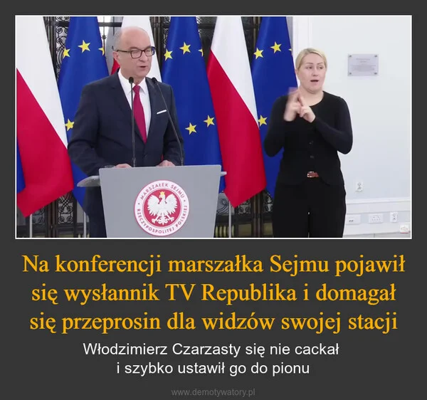
    Na konferencji marszałka Sejmu pojawił się wysłannik TV Republika i domagał się przeprosin dla widzów swojej stacji
