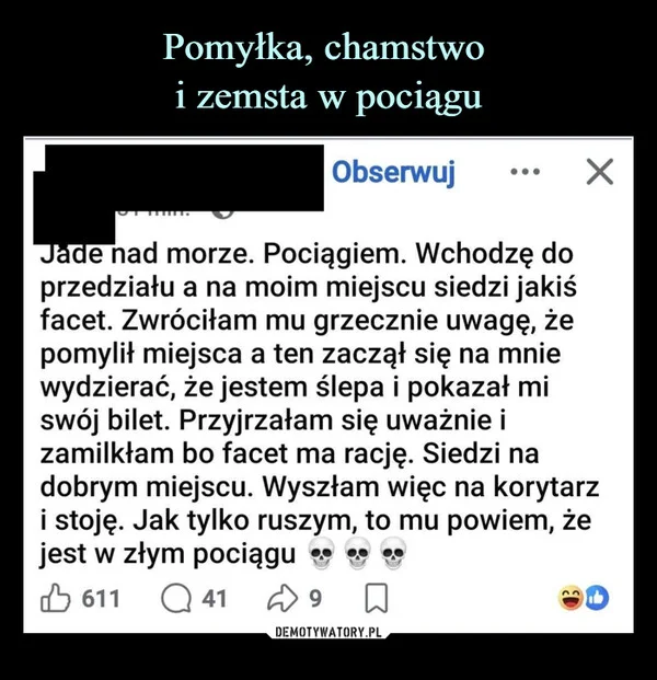 
    Pomyłka, chamstwo i zemsta w pociągu