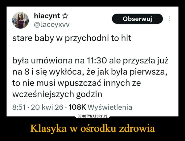 
    Klasyka w ośrodku zdrowia