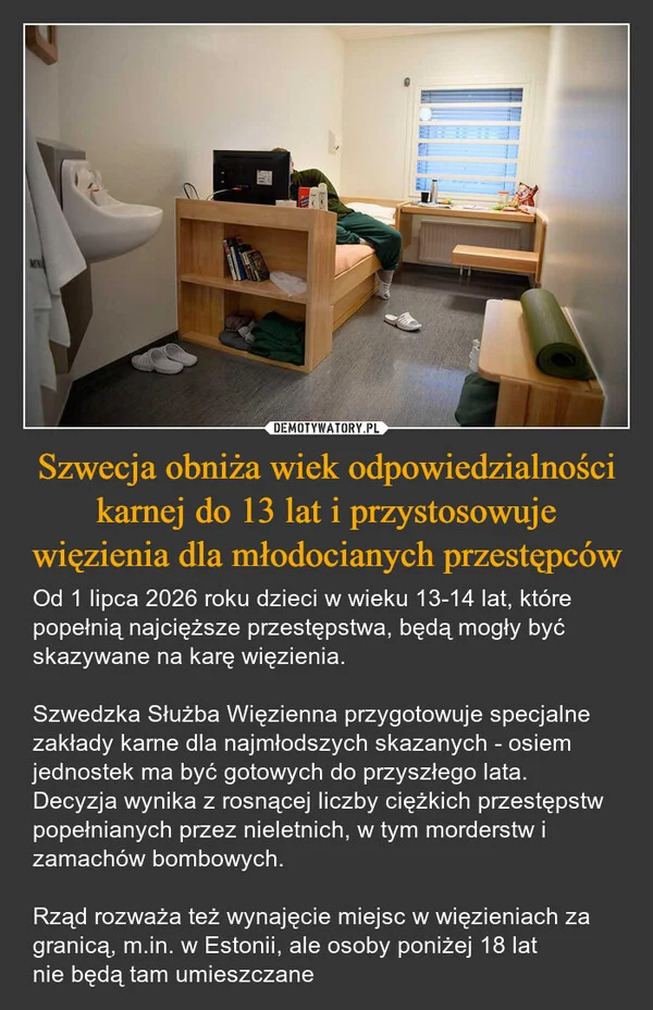 
    Szwecja obniża wiek odpowiedzialności karnej do 13 lat i przystosowuje więzienia dla młodocianych przestępców